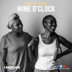 Ep 3 Wineoclock |Part 2 | RadioDR.co.za