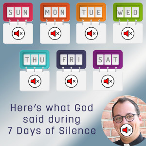 274. Here’s What God said during 7 Days of Silence - Fr. Ryan Mann