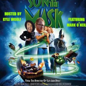 We Met The Son Of The Mask (with Mark O'Neil)