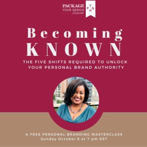 PYG 137: Becoming KNOWN - The 5 Essential Shifts to Unlock Your Personal Brand Authority
