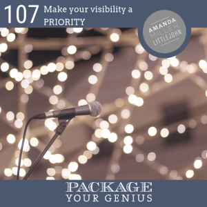 PYG 107: Make your visibility a PRIORITY