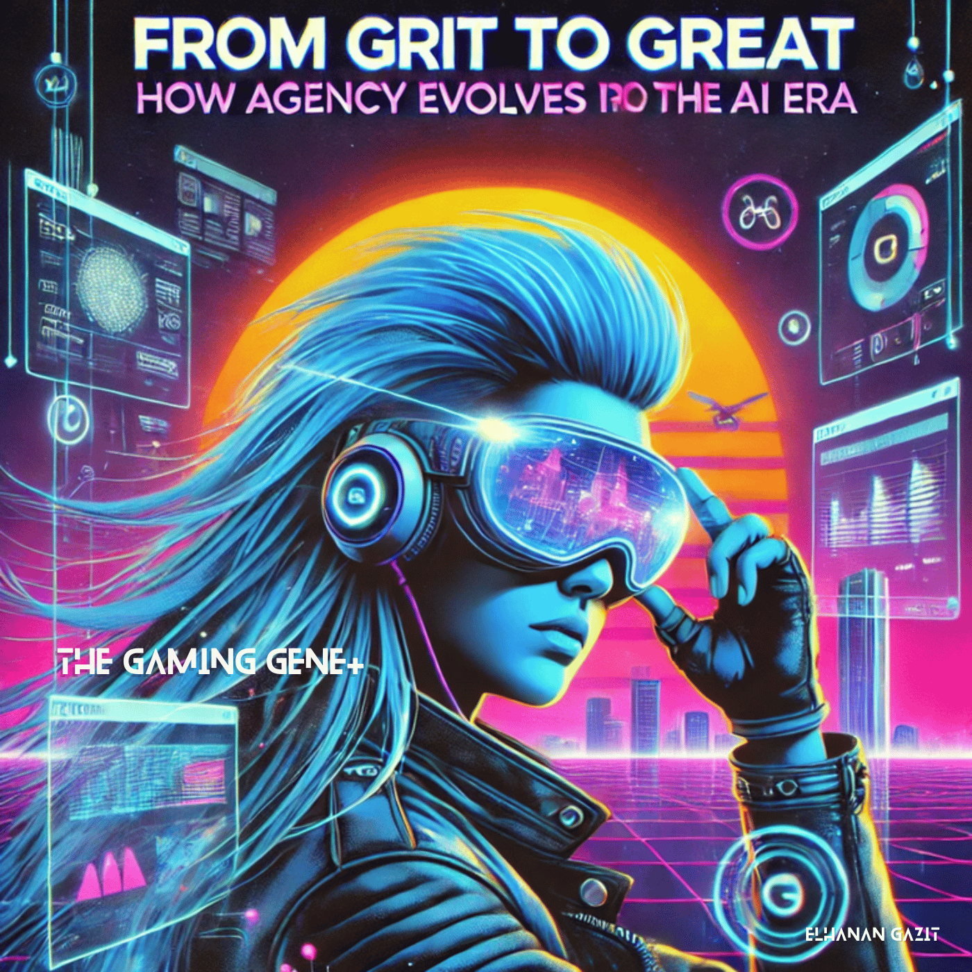 60. From Grit to Great: How Agency Evolves in the Ai Era GamefulHeroes מִשְׂחוּק העתיד 60. From Grit to Great: How Agency Evolves in the Ai Era