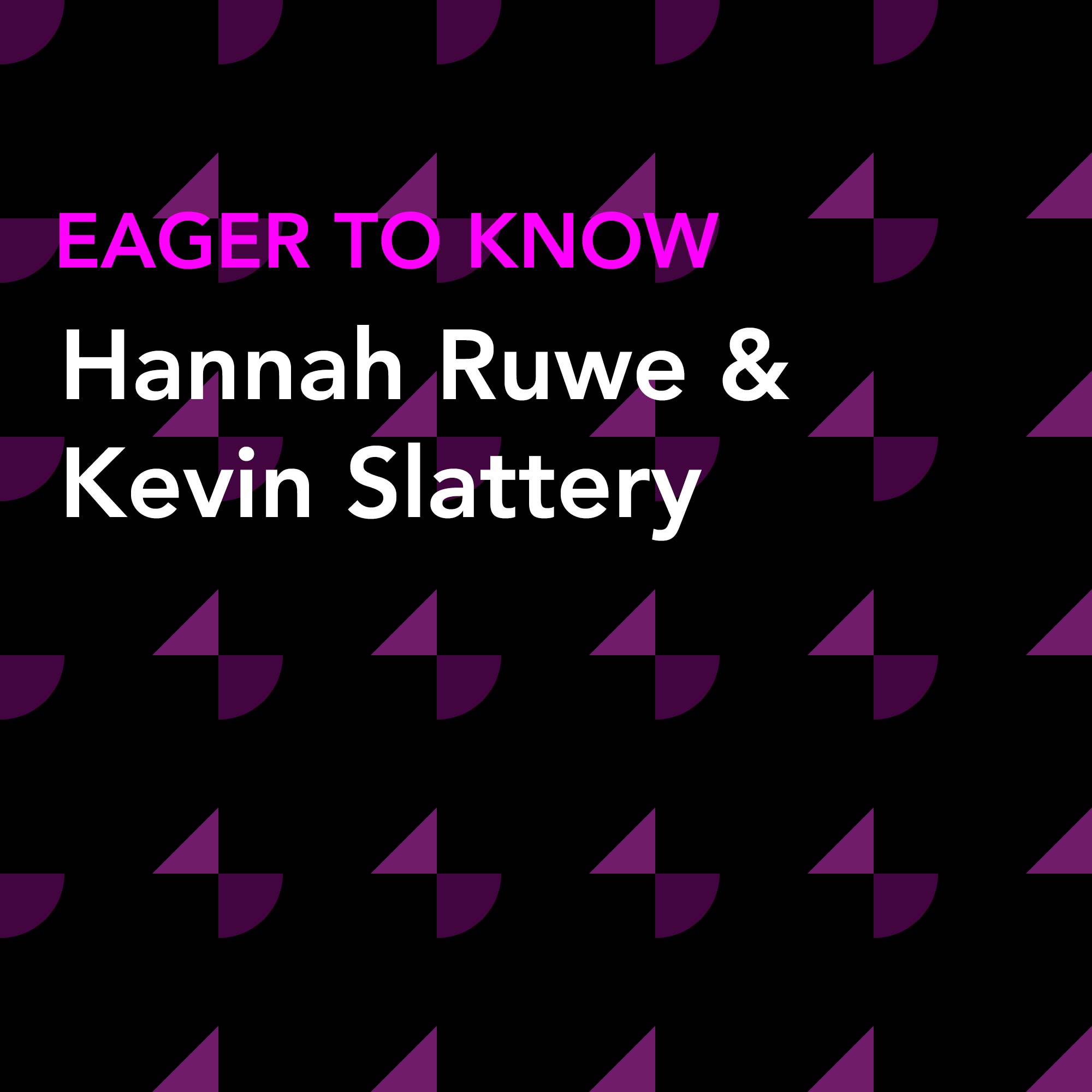 Eager To Know