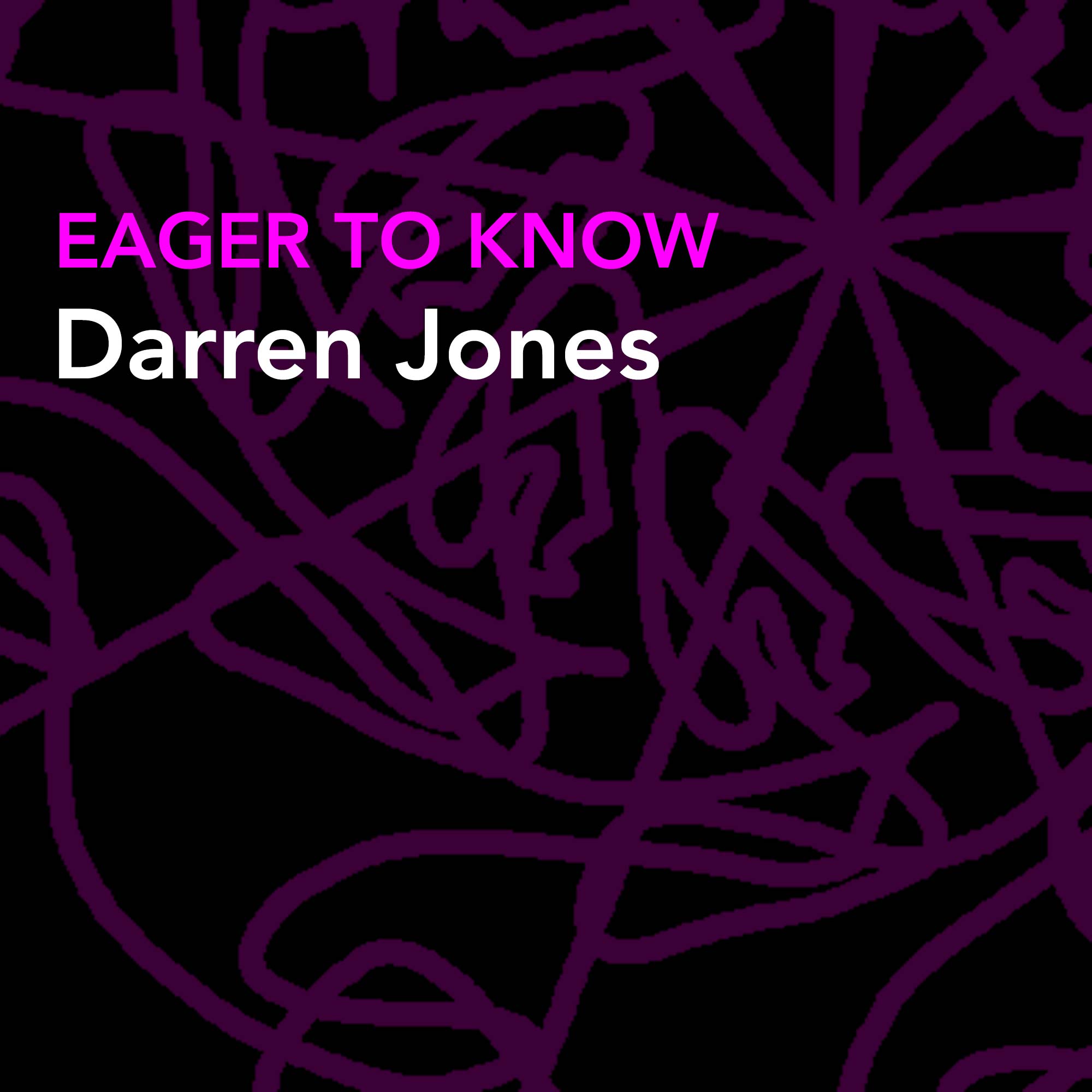 Eager To Know