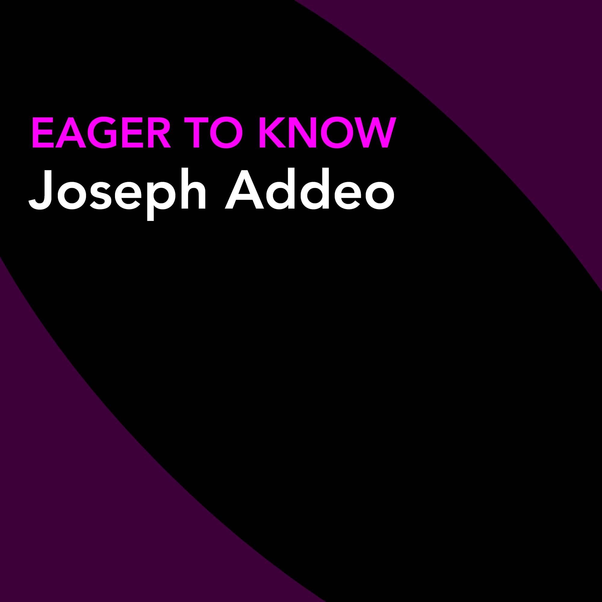 Eager To Know
