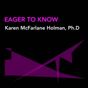 Karen McFarlane Holman, Ph.D.