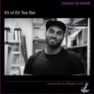 Eli of Eli Tea Bar