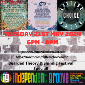 Independent Groove #191 - Bearded Theory/Shindig Festival special May 2024