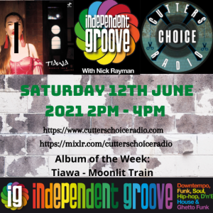 Independent Groove #156 June 2021