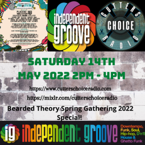 Independent Groove #167 - May 2022: Bearded Theory Festival Special!