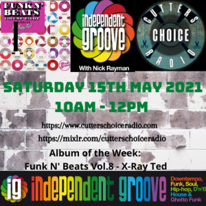 Independent Groove #155 - May 2021