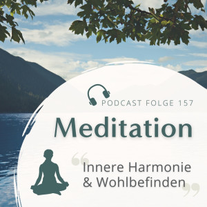 Meditation // Für innere Harmonie und Wohlbefinden