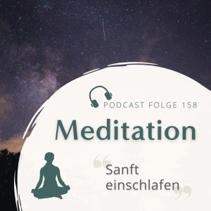 Gute Nacht Meditation // Sanft einschlafen (2021 Edition)