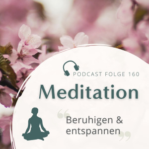 Meditation // Beruhigen und entspannen