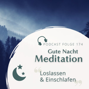 Gute Nacht Meditation // Loslassen und einschlafen
