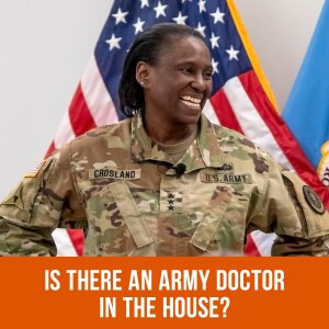 Is There an Army Doctor in the House?