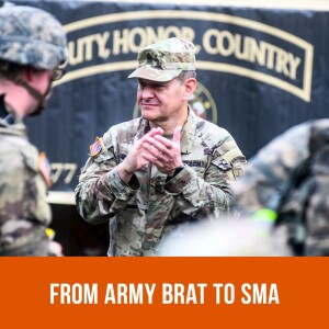 From Army Brat to SMA