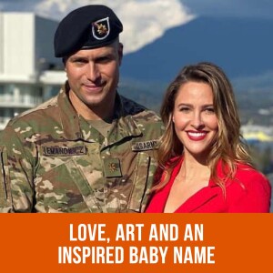 Love, Art and an Inspired Baby Name