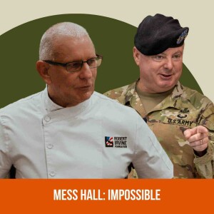 Mess Hall: Impossible