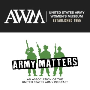 Special Edition: Army Women’s Museum