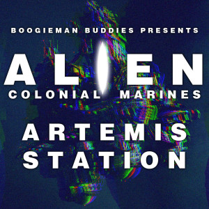 Alien: Artemis Station Session 3 - Game Over, Man!