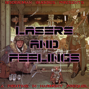 Fighting in Harmony Intermission - Lasers & Feelings