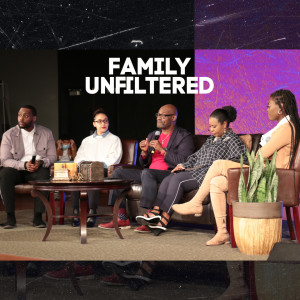 Family Unfiltered | Your People (Week #5)