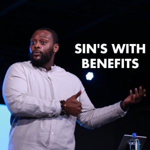 We The Nation Week #9 - Sin's With Benefits | Pastor Joshua Williams