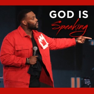 Hello My Name Is God Week #4 - God is Speaking | Pastor Joshua Williams