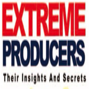 Jerry Hraban Presents: Extreme Producers - Their Insights and Secrets (Ep. 1)