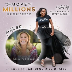 Leisa Peterson: Mindful Millionaire