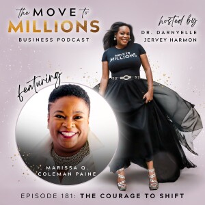 Marissa Q Coleman Paine: The Courage to Shift