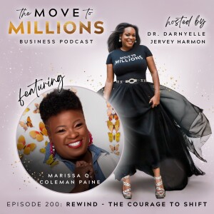 REWIND: Marissa Q Coleman Paine: The Courage To Shift