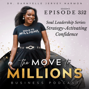 Soul Leadership Series Pt 2: Strategy-Activating Confidence - Reclaiming the Power to Take Up Space