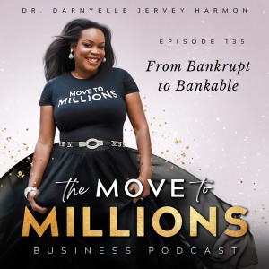 From Bankrupt to Bankable