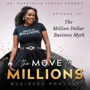 The Million Dollar Business Myth