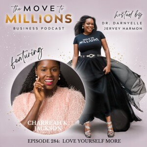 Charreah K. Jackson: Love Yourself More