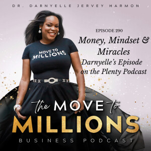 Money, Mindset & Miracles - Darnyelle on Plenty with Kate Northrup