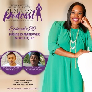 Business Makeover - Kenneth + Jaylin Move Fit, LLC 
