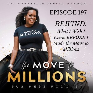 REWIND: What I Wish I Knew BEFORE I Made The Move to Millions