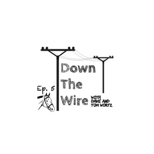 Down The Wire Episode 5: Breaking News During the Podcast! Our Biggest Jumps and Slumps for 2021.