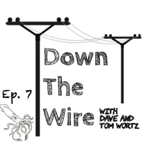 Down The Wire Episode 7: March Madness Anarchy and Grading our 2021 NFL FA Signings