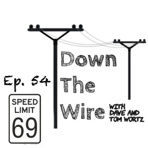 Down The Wire Episode 54: SUPER BOWL 56!