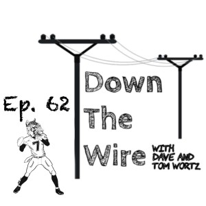 Down The Wire Episode 62: Opening Day 2022 and the East Goes Through Milwaukee