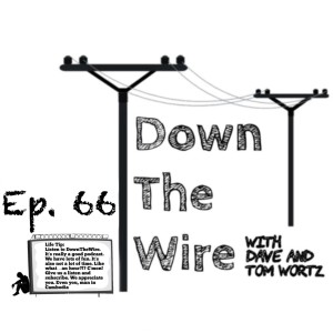 Down The Wire Episode 66: Unprofessional