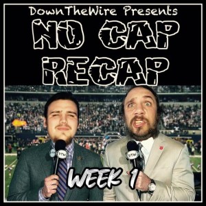 NFL No Cap Recap: Week 1