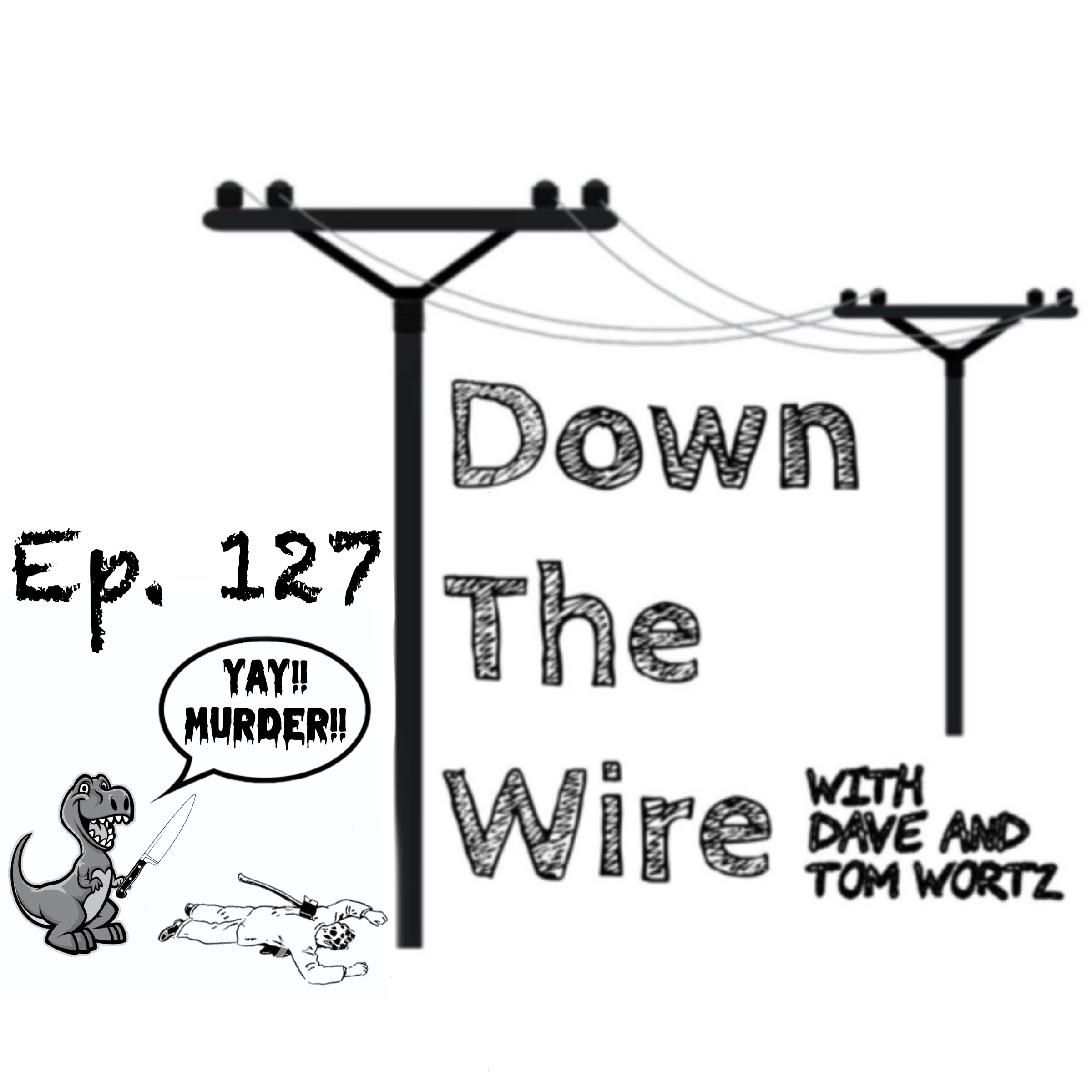 Down The Wire