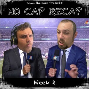 No Cap Recap Week 2: Season 2