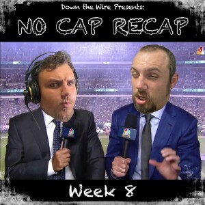 No Cap Recap Week 8: Season 2