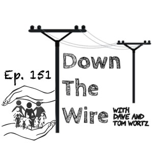 Down The Wire Episode 151: The Last Week of Football is Here!